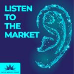 Listen to the Market